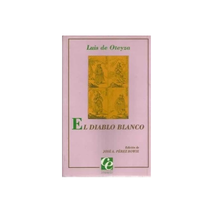 El diablo blanco - de Oteyza, Luis
